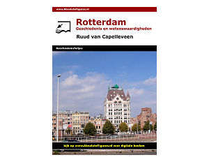 Rotterdam: Geschiedenis en wetenswaardigheden